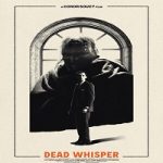 Nonton film terbaru Dead Whisper 2024 dengan subtitle Indonesia di Kebioskop21