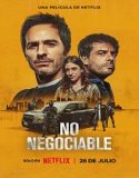 Nonton Non Negotiable 2024 Subtitle Indonesia Poster