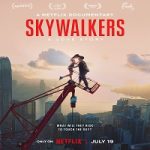 Nonton film terbaru Skywalkers A Love Story 2024 dengan sub Indo di Kebioskop21
