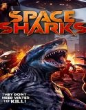 Nonton Space Sharks 2024 Subtitle Indonesia Poster