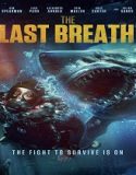Nonton The Last Breath 2024 Subtitle Indonesia Poster