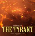 Nonton Drama The Tyrant 2024 Subtitle Indonesia Poster