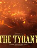 Nonton Drama The Tyrant 2024 Subtitle Indonesia Poster