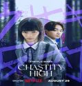 Nonton Drama Chastity High Season 1 Subtitle Indonesia Poster