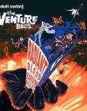 The Venture Bros Radiant Is the Blood of the Baboon Heart 2023 Poster