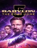 Nonton Babylon 5 The Road Home 2024 Sub Indo Poster