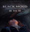 Nonton Movie Black Mold 2023 Sub Indo Poster