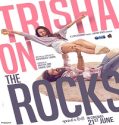 Nonton Trisha on the Rocks 2024 Sub Indonesia Poster