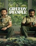 Nonton Greedy People 2024 Sub Indo Poster