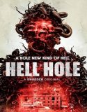 Nonton Hell Hole 2024 Sub Indonesia Poster