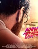 Nonton Auron Mein Kahan Dum Tha 2024 Sub Indo Poster