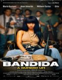 Nonton Bandida A Numero Um 2024 Subtitle Indonesia Poster