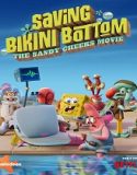 Saving Bikini Bottom The Sandy Cheeks Movie 2024 Sub Indo Poster