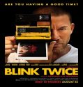 Nonton Blink Twice 2024 Subtitle Indonesia Poster