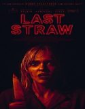 Nonton Last Straw 2024 Subtitle Indonesia Poster