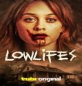 Nonton Movie Lowlifes 2024 Subtitle Indonesia Poster