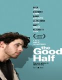 Nonton The Good Half 2024 Sub Indonesia Poster