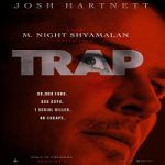 Nonton film terbaru Trap 2024 dengan subtitle Indonesia di Kebioskop21