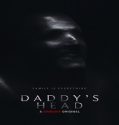 Film Daddys Head 2024 Sub Indo Poster