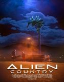 Nonton Film Alien Country 2024 Sub Indo Poster