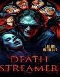 Nonton Film Death Streamer 2024 Subtitle Indonesia Poster