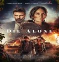 Nonton Die Alone 2024 Subtitle Indonesia Poster