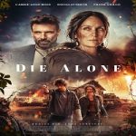 Nonton film Die Alone 2024 dengan subtitle Indonesia di Kebioskop21