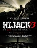 Nonton Hijack 93 (2024) Subtitle Indonesia Poster