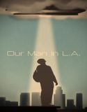 Our Man in LA 2024 Nonton Film Sub Indo Poster