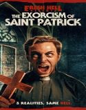The Exorcism of Saint Patrick 2024 Film Subtitle Indonesia Poster