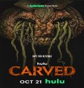 Carved 2024 Film Horror dilengkapi Subtitle Indonesia Poster