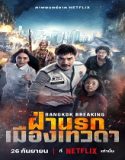 Bangkok Breaking Heaven and Hell 2024 Nonton Film Sub Indo Poster