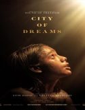 City of Dreams 2024 Nonton Film Subtitle Indonesia Poster