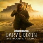 Nonton serial The Walking Dead Daryl Dixon Season 2 subtitle Indonesia di Kebioskop21