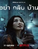 Drama Serial Don’t Come Home 2024 Sub Indo Poster