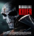 Film Bloodline Killer 2024 Sub Indo Poster