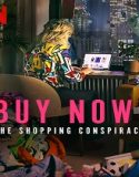 Buy Now The Shopping Conspiracy 2024 Poster