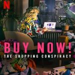 Film Buy Now! The Shopping Conspiracy 2024 dengan subtitle Indonesia