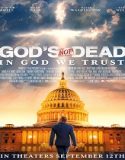 Gods Not Dead In God We Trust 2024 Subtitle Indonesia Poster