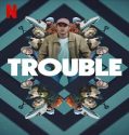 Nonton Film Trouble 2024 Subtitle Indonesia Poster
