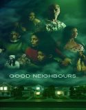 Good Neighbours (2024) Poster