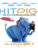 Hitpig (2024) Poster
