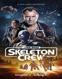 Star Wars Skeleton Crew Season 1 Poster