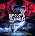 Bloody Axe Wound (2024) Poster