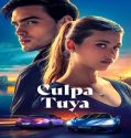 Culpa tuya (2024) Poster