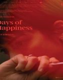 Days of Happiness (2023) Poster