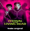 Festival of the Living Dead (2024) Poster