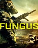 Fungus (2024) Poster
