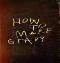 How to Make Gravy (2024) Poster