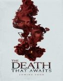 The Death That Awaits (2024) Poster